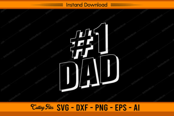Download #1 DAD Father's Day Design - Father's day design Collection