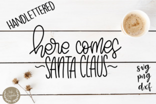 Download Here Comes Santa Claus Christmas Cut Files - Christmas cut files Collection